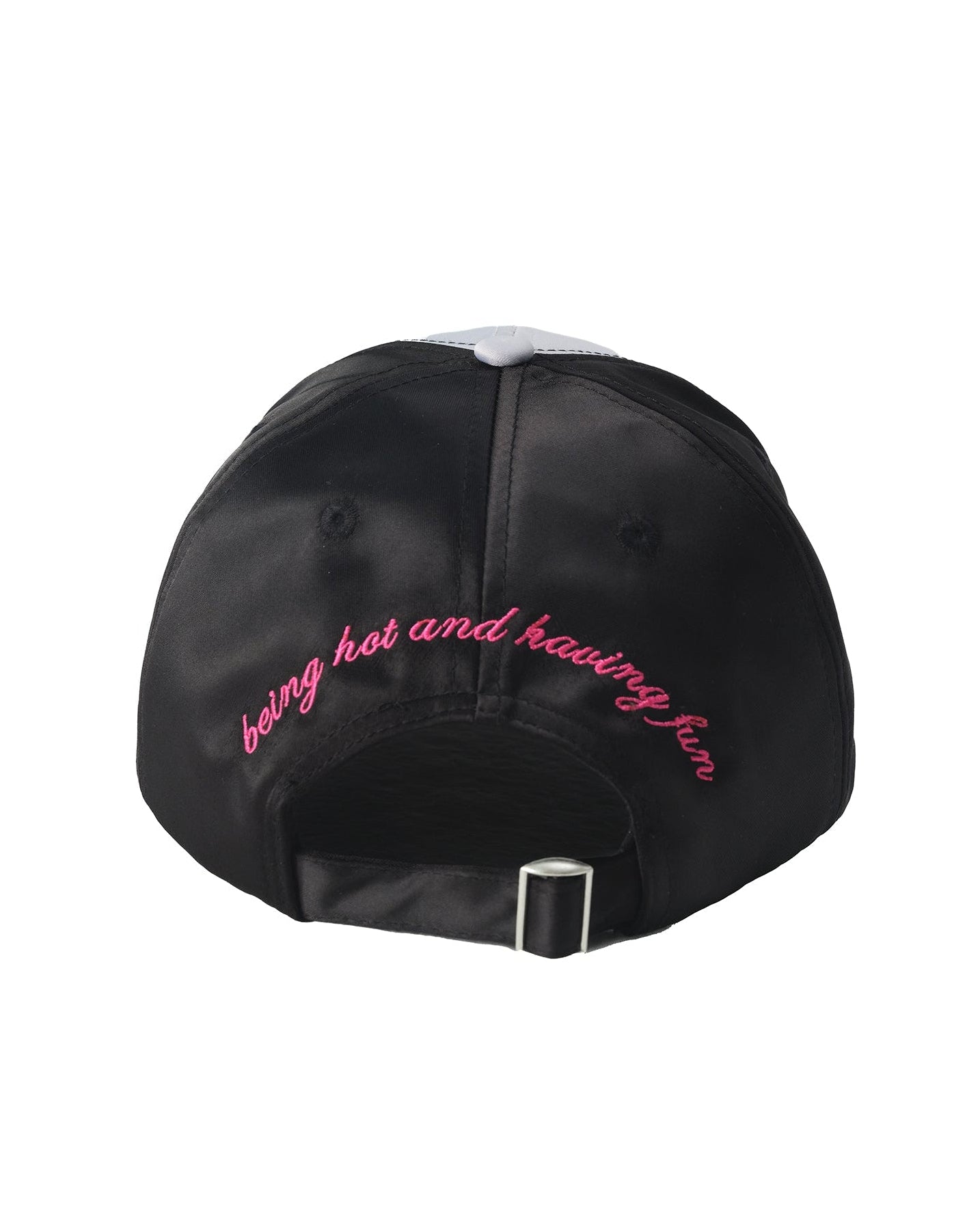 Back section of a black baseball cap with pink embroidered text reading 'being hot and having fun', against a white background.