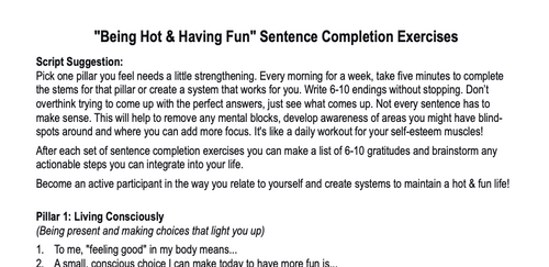 The Six Pillars of Self-Esteem x Being Hot & Having Fun Sentence Completion